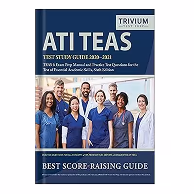 خرید و دانلود نسخه کامل کتاب ATI TEAS Test Prep Study Guide 2020-2021 TEAS 6 Manual With Practice Exam Questions for the Test of Essential Academic Skills, Sixth Edition by Trivium