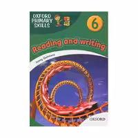 Oxford Primary Skills 6 reading &amp; writing آکسفورد پرایمری اسکیلز ریدینگ اند رایتینگ شش