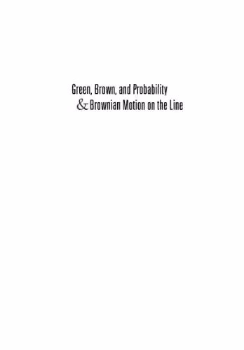 خرید و دانلود نسخه کامل کتاب Green, Brown, and probability & Brownian motion on the line