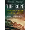 کتاب The Rope اثر Alex Tresniowski انتشارات تازه ها