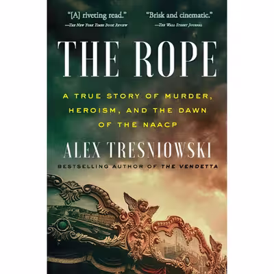 کتاب The Rope اثر Alex Tresniowski انتشارات تازه ها