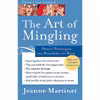 کتاب The Art of Mingling اثر جمعی از نویسندگان انتشارات St. Martins Griffin