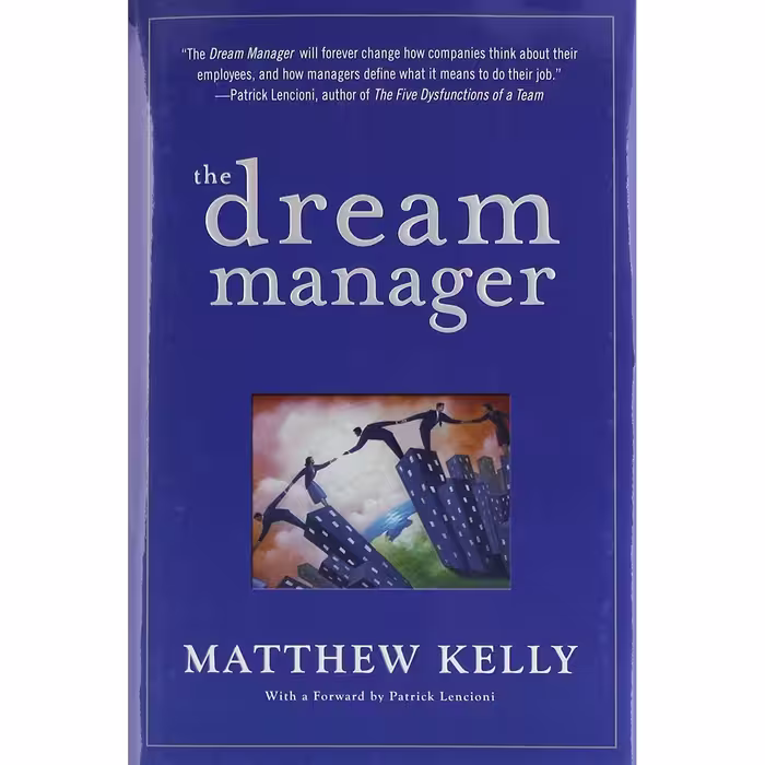 کتاب The Dream Manager اثر Matthew Kelly انتشارات Hyperion