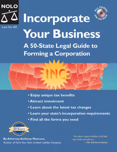 خرید و دانلود نسخه کامل کتاب Incorporate Your Business: A 50-State Legal Guide to Forming a Corporation