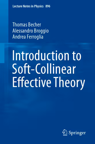 خرید و دانلود نسخه کامل کتاب Introduction to Soft-Collinear Effective Theory