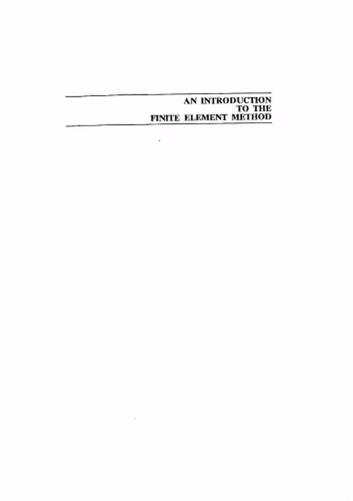 خرید و دانلود نسخه کامل کتاب Introduction to the Finite Element Method, Second Edition