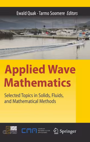 خرید و دانلود نسخه کامل کتاب Applied Wave Mathematics: Selected Topics in Solids, Fluids, and Mathematical Methods
