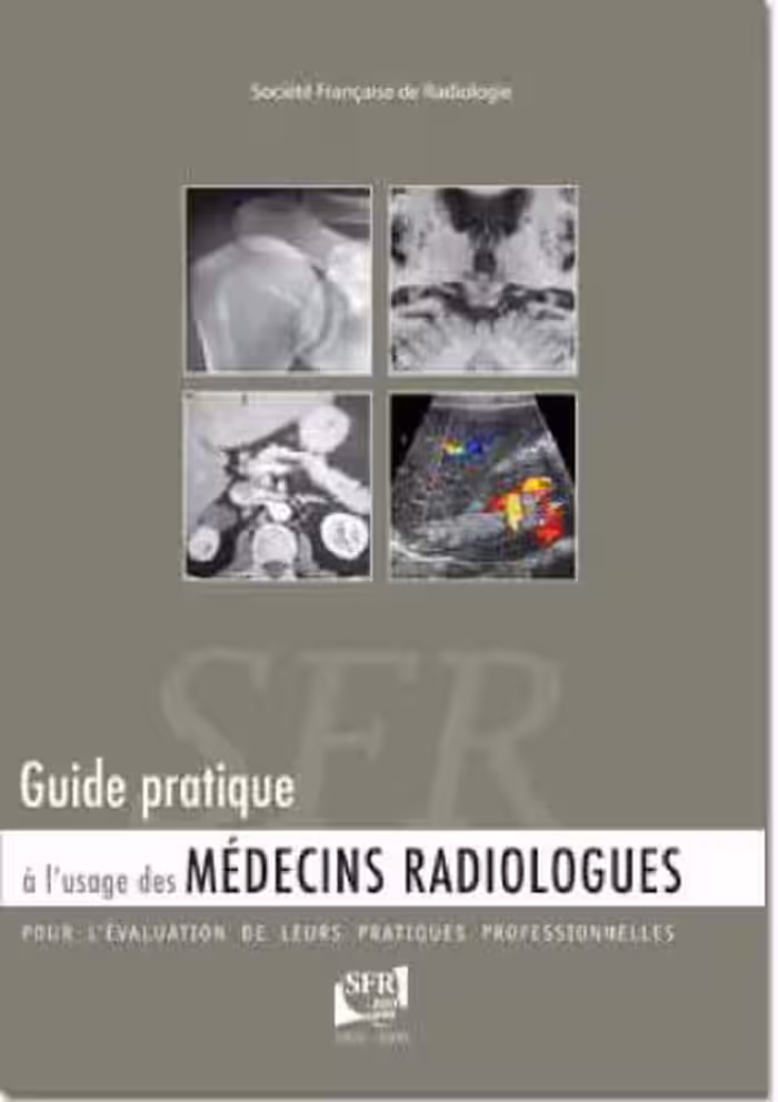 خرید و دانلود نسخه کامل کتاب Guide pratique à l’usage des médecins radiologues pour l’évaluation de leurs pratiques professionnelles
