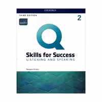 Q Skills For Success Listening And Speaking 2 Third Edition کیو اسکیلز فور ساکسس لیسنینگ اند اسپیکینگ دو ویرایش سوم وزیری