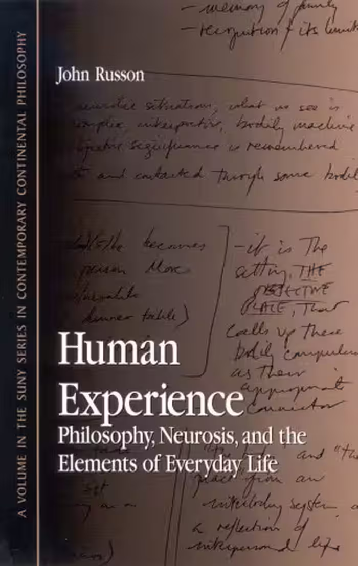 خرید و دانلود نسخه کامل کتاب Human Experience: Philosophy, Neurosis, and the Elements of Everyday Life
