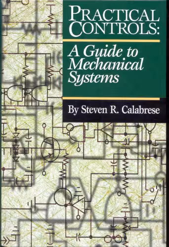 خرید و دانلود نسخه کامل کتاب Practical Controls: A Guide To Mechanical Systems
