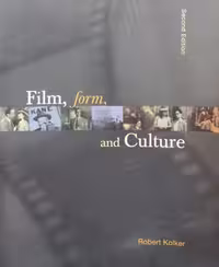Film, Form, and Culture | Robert Kolker