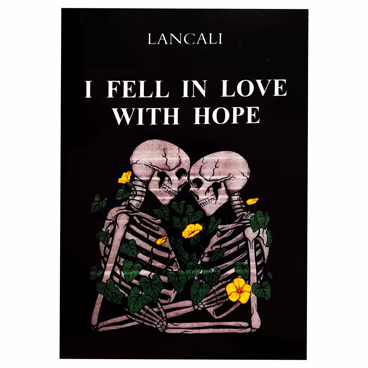 I Fell In Love With Hope