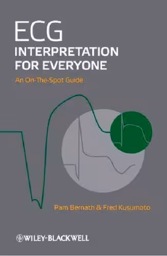 خرید و دانلود نسخه کامل کتاب ECG Interpretation for Everyone: An On-The-Spot Guide