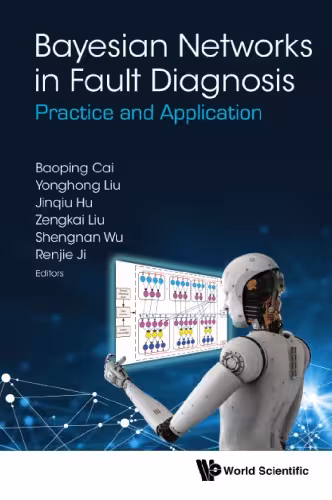 خرید و دانلود نسخه کامل کتاب Bayesian Networks in Fault Diagnosis Practice And Application