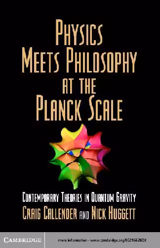 خرید و دانلود نسخه کامل کتاب Physics Meets Philosophy at the Planck Scale: Contemporary Theories in Quantum Gravity
