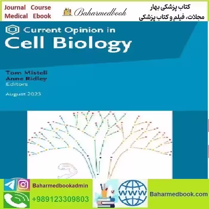 Current Opinion in Cell Biology Volume 74 to 79 2022 T