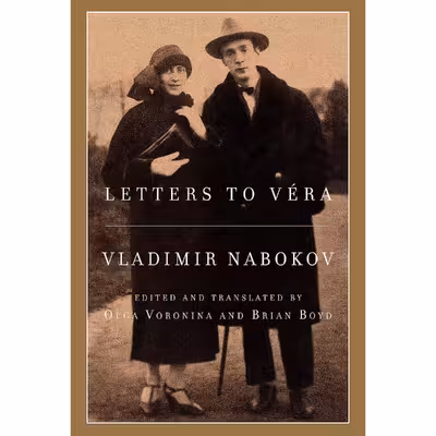 کتاب Letters to Véra اثر Brian Boyd and Vladimir Nabokov انتشارات Knopf