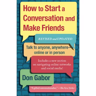 کتاب How To Start A Conversation And Make Friends اثر Don Gabor انتشارات تازه ها