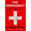 کتاب The Emergency اثر Thomas Fisher and Ta-Nehisi Coates انتشارات One World
