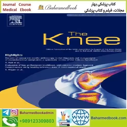 The Knee Volume 40 to 42 2023 TRUE PDF price 5€ - کتاب پزشکی بهار