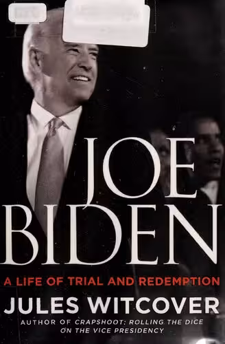 خرید و دانلود نسخه کامل کتاب Joe Biden: A Life of Trial and Redemption