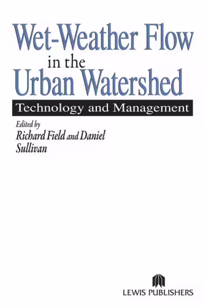 خرید و دانلود نسخه کامل کتاب Wet-Weather Flow in the Urban Watershed: Technology and Management