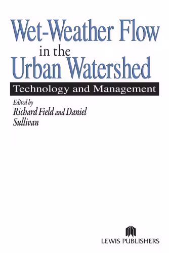خرید و دانلود نسخه کامل کتاب Wet-Weather Flow in the Urban Watershed: Technology and Management