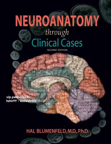 خرید و دانلود نسخه کامل کتاب Neuroanatomy Through Clinical Cases