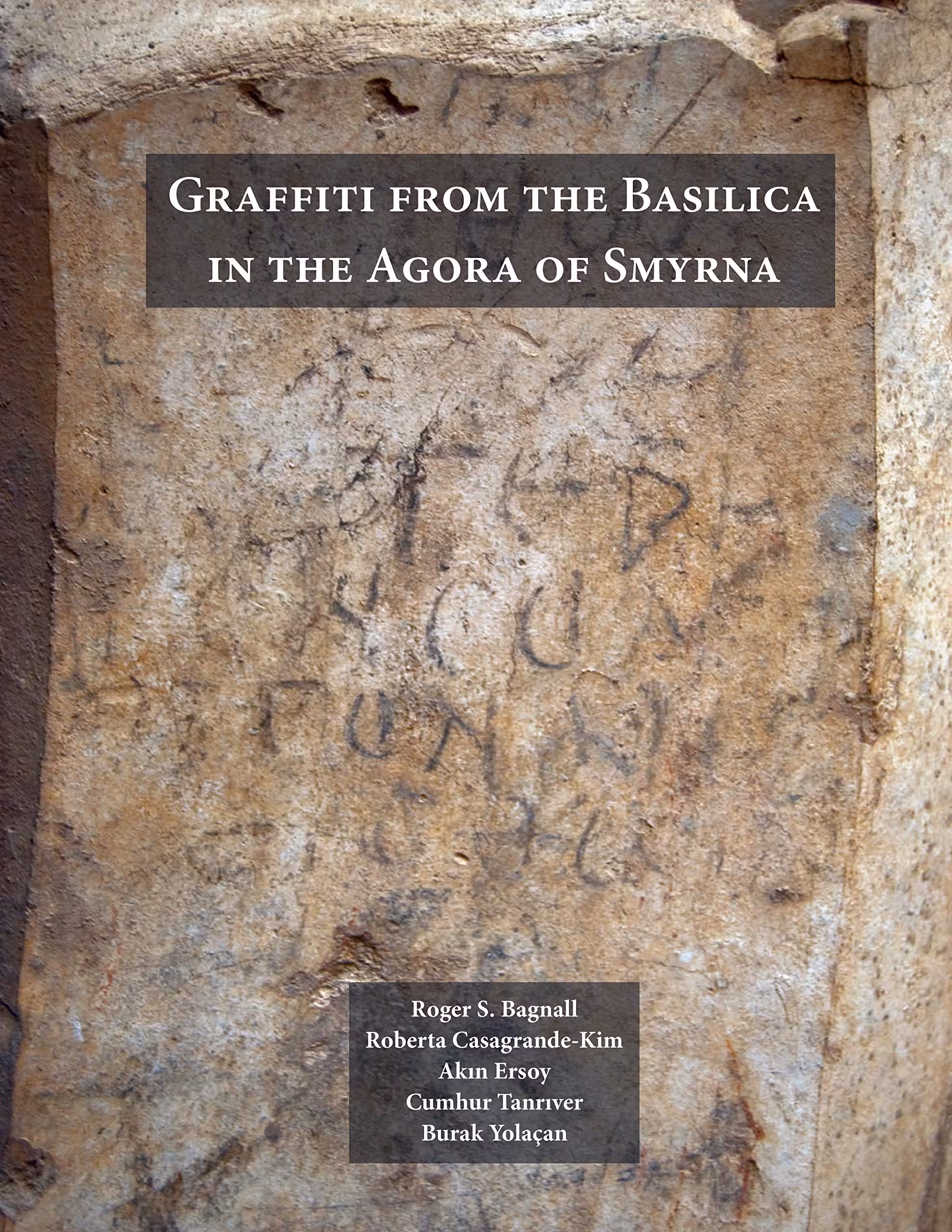خرید و دانلود نسخه کامل کتاب Graffiti from the Basilica in the Agora of Smyrna