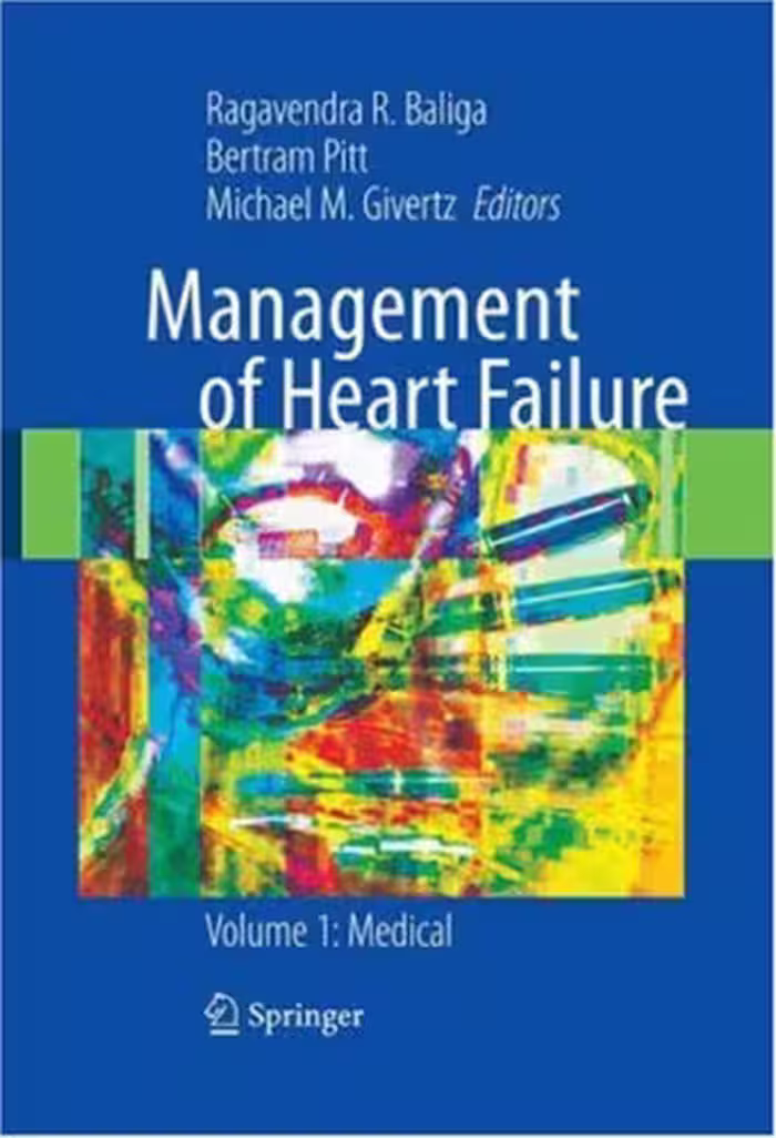 خرید و دانلود نسخه کامل کتاب Management of Heart Failure: Volume 1: Medical