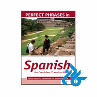 کتاب Perfect Phrases in Spanish for Confident Travel to Mexico