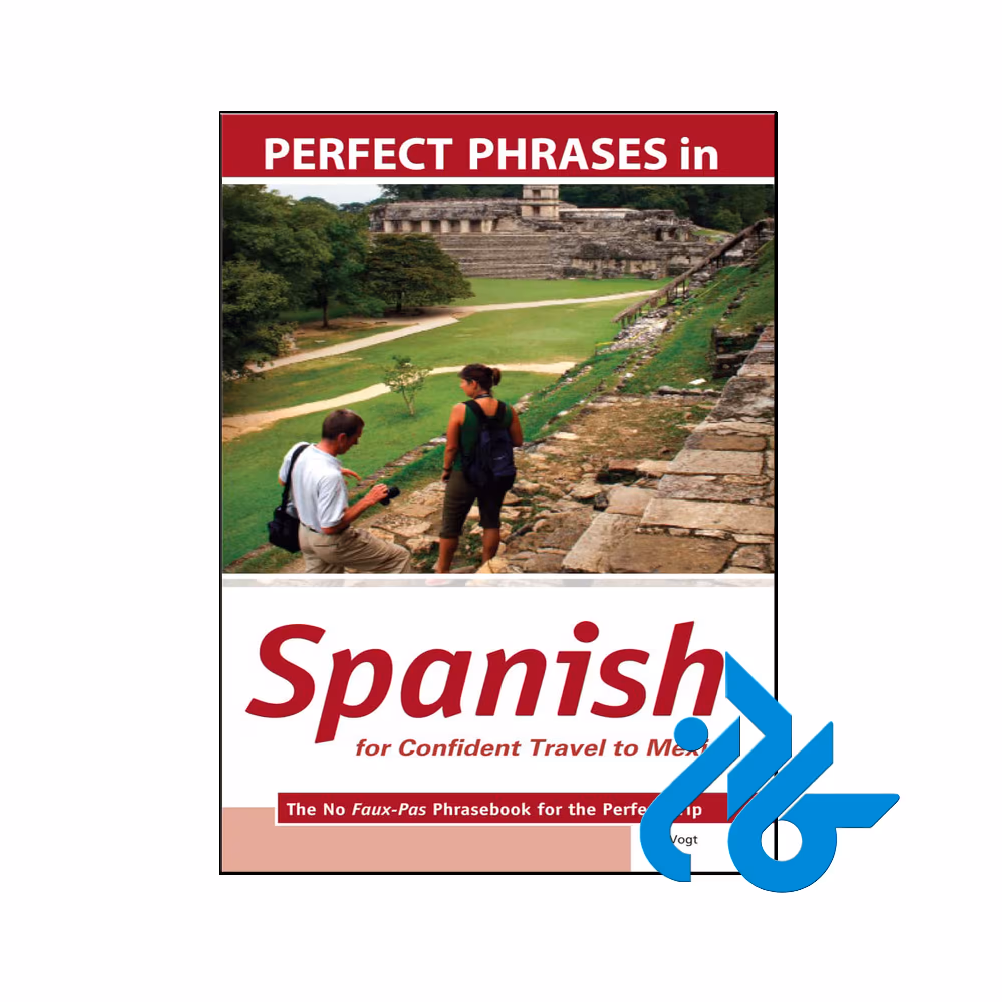 کتاب Perfect Phrases in Spanish for Confident Travel to Mexico