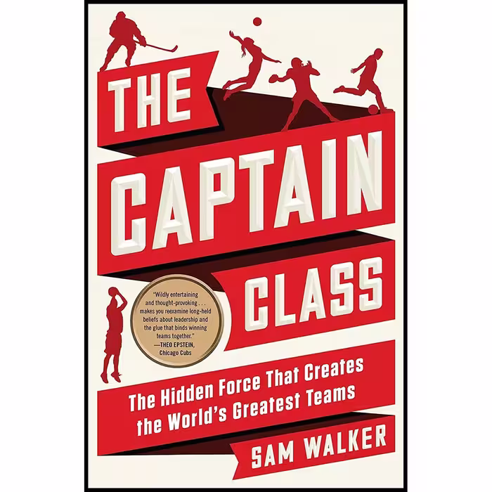 کتاب زبان اصلی The Captain Class اثر Sam Walker انتشارات Random House
