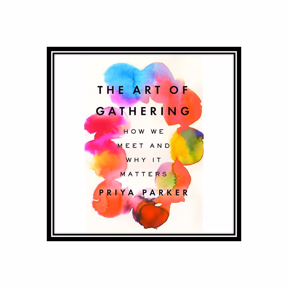 کتاب The Art of Gathering