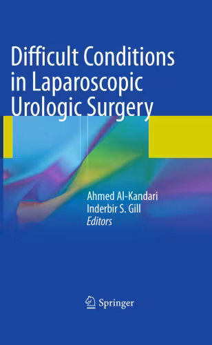 خرید و دانلود نسخه کامل کتاب Difficult Conditions in Laparoscopic Urologic Surgery