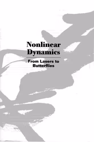 خرید و دانلود نسخه کامل کتاب Nonlinear Dynamics: From Lasers to Butterflies: Selected Lectures from the 15th Canberra Inter National Physics Summer School 21 January-1 February 2002 Australian nation
