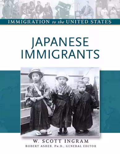 خرید و دانلود نسخه کامل کتاب Japanese Immigrants (Immigration to the United States)