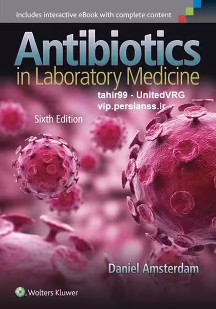 خرید و دانلود نسخه کامل کتاب Antibiotics in Laboratory Medicine