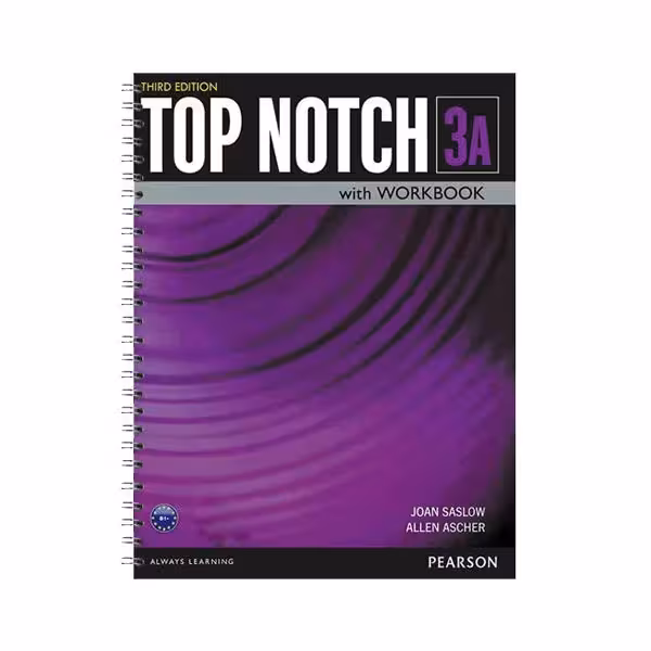 کتاب Top Notch 3A اثر Joan Saslow and Allen Ascher انتشارات Pearson
