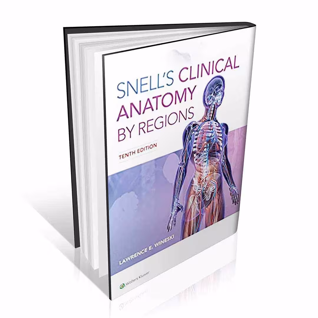 آناتومی بالینی اسنل 2019 Snell’s Clinical Anatomy by Regions