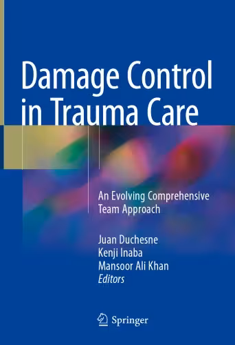 خرید و دانلود نسخه کامل کتاب Damage Control in Trauma Care
