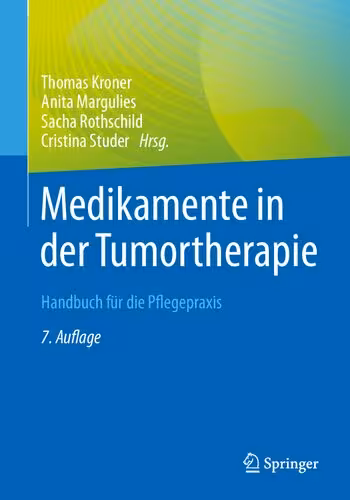خرید و دانلود نسخه کامل کتاب Medikamente in der Tumortherapie: Handbuch für die Pflegepraxis