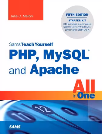 خرید و دانلود نسخه کامل کتاب Sams Teach Yourself PHP, MySQL and Apache All in One