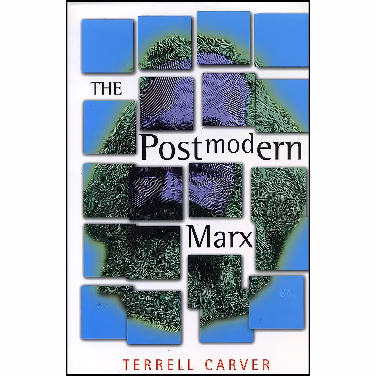 کتاب زبان اصلی The Postmodern Marx اثر Terrell Carver