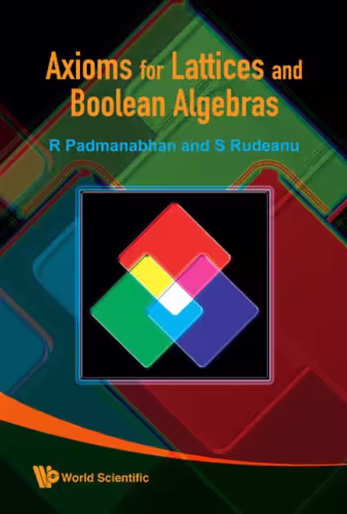 خرید و دانلود نسخه کامل کتاب Axioms for lattices and Boolean algebras