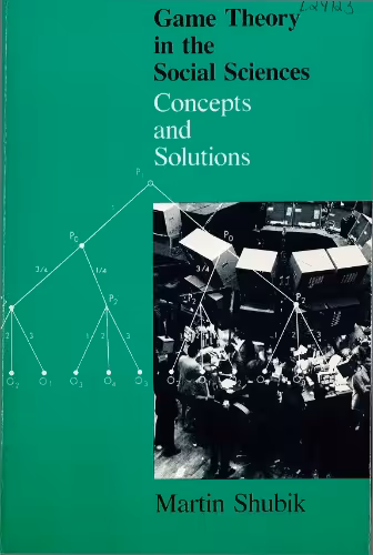 خرید و دانلود نسخه کامل کتاب Game Theory in the Social Sciences: Concepts and Solutions v. 1