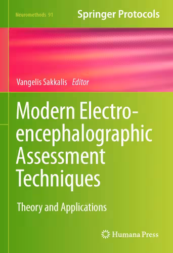 خرید و دانلود نسخه کامل کتاب Modern Electroencephalographic Assessment Techniques: Theory and Applications