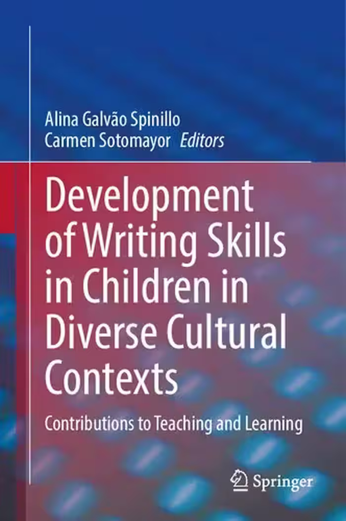 خرید و دانلود نسخه کامل کتاب Development of Writing Skills in Children in Diverse Cultural Contexts: Contributions to Teaching and Learning