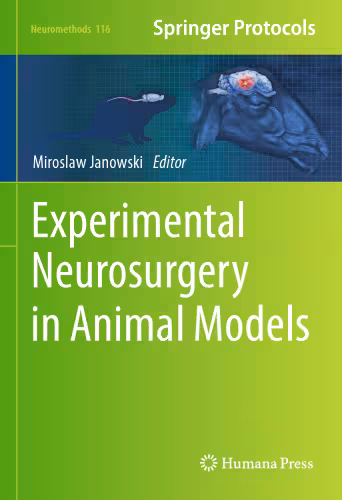 خرید و دانلود نسخه کامل کتاب Experimental Neurosurgery in Animal Models